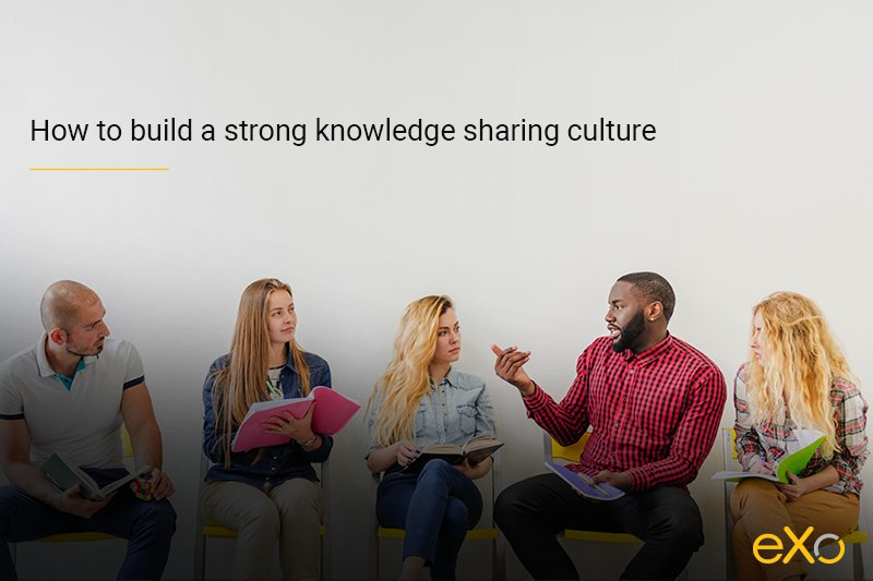 How To create a knowledge-sharing culture in your workplace