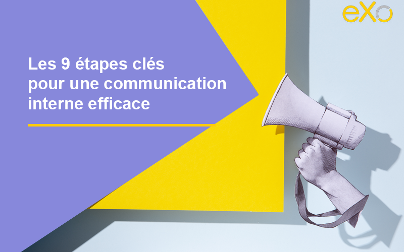 9 étapes clés pour une communication interne efficace